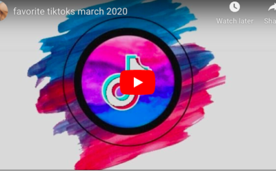 favorite tiktoks march 2020