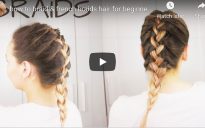 how to braid & french braids hair for beginners